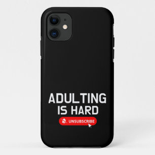Adulting Is Hard Unsubscribe Customisable Quote Case-Mate iPhone Case