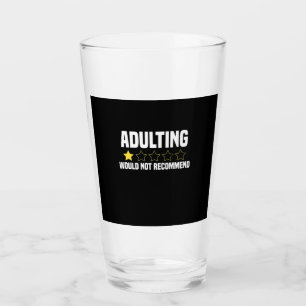 Adulting Overrated Glass