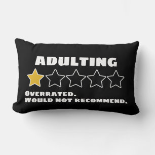 Adulting Overrated Would Not Recommend One Star Lumbar Cushion