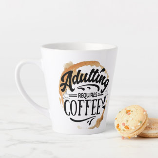 ADULTING REQUIRES COFFEE - COFFEE LOVE  LATTE MUG