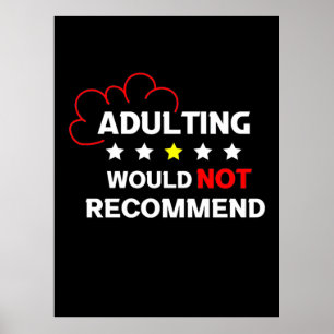 Adulting Will Not Recommend Poster