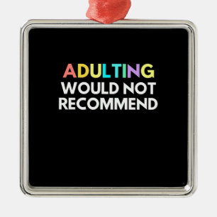 Adulting Would Not Recommend Metal Tree Decoration