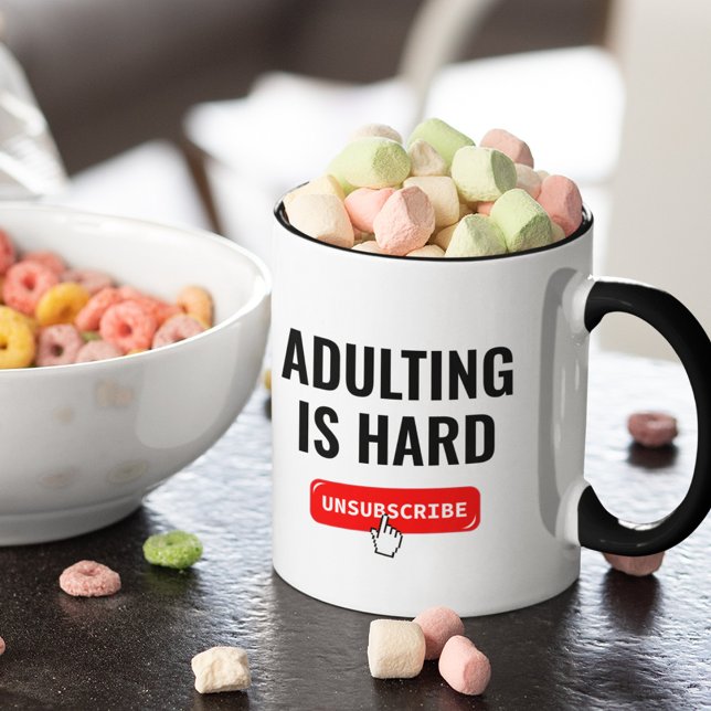 Aduting Is Hard - Unsubscribe | Customisable Quote Mug (Creator Uploaded)