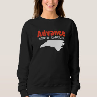 Advance North Carolina Usa State America Travel   Sweatshirt