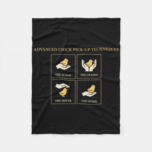 Advanced Chick Pick Up Techniques Chicken Humour  Fleece Blanket (Front)
