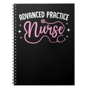 Advanced Practice Nurse Stethoscope Nurse Student Notebook