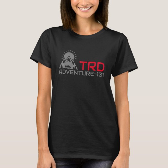 Adventure 101 TRD PERFORMANCE OFF ROAD 1 T-Shirt (Front)