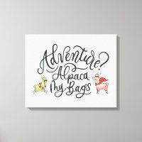 Adventure? Alpaca My Bags