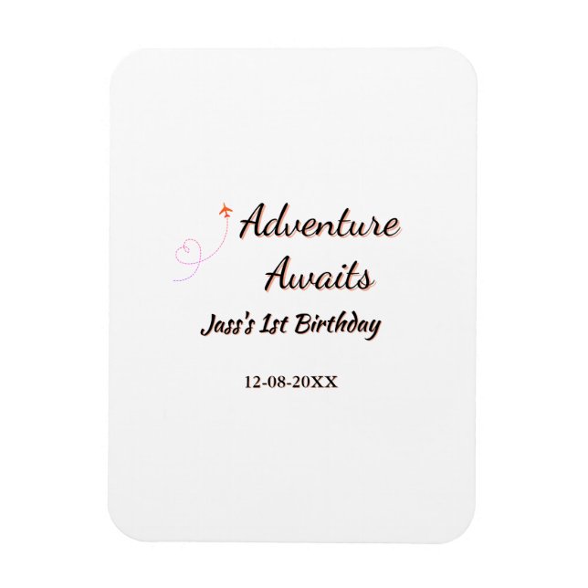Adventure awaits 1st birthday name date planeretro magnet (Vertical)