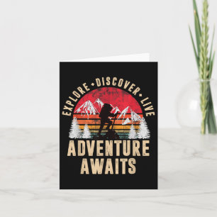 Adventure Awaits - Explore Discover Live Funny Hik Card
