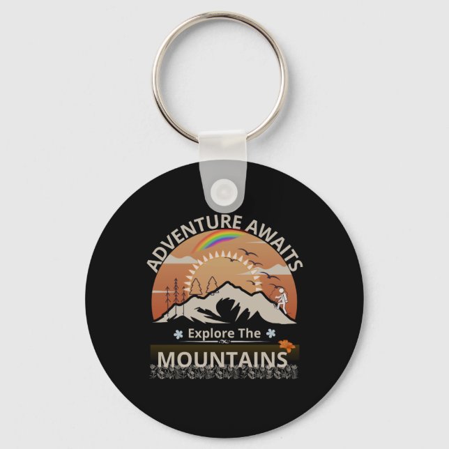  "Adventure Awaits-Explore the mountains" design Key Ring (Front)
