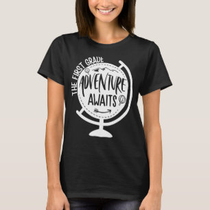 Adventure Awaits First Grade Teacher Primary Schoo T-Shirt