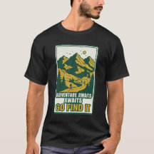 Adventure Awaits Go Find It Mountain Hiking Outdoo