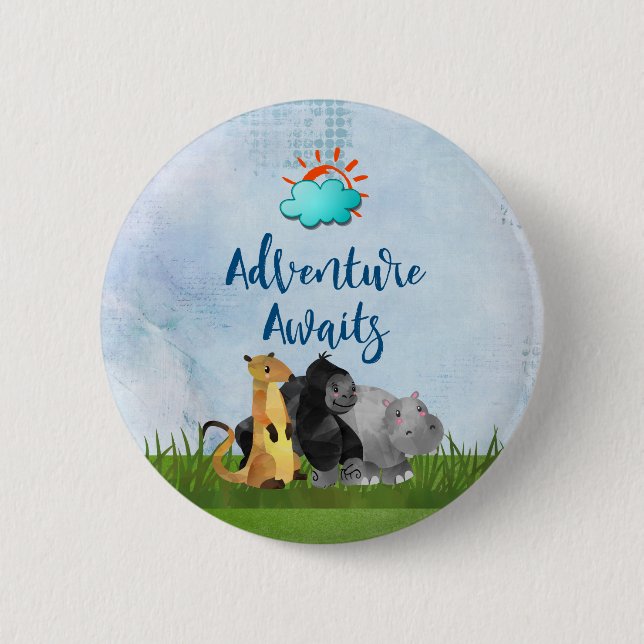 Adventure Awaits - Gorilla Hippo and Meerkat 6 Cm Round Badge (Front)