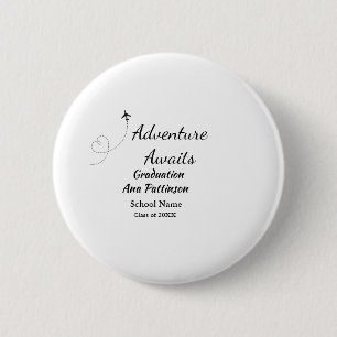 Adventure awaits graduation add name school year 6 cm round badge