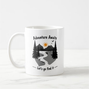 Adventure awaits lets go and find it coffee mug