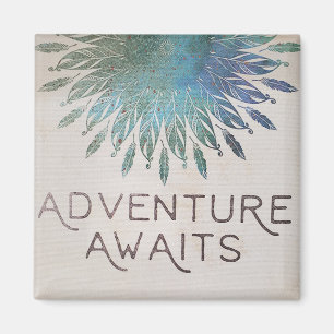 Adventure awaits magnet