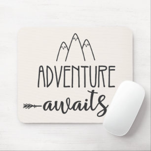 Adventure Awaits Mouse Pad