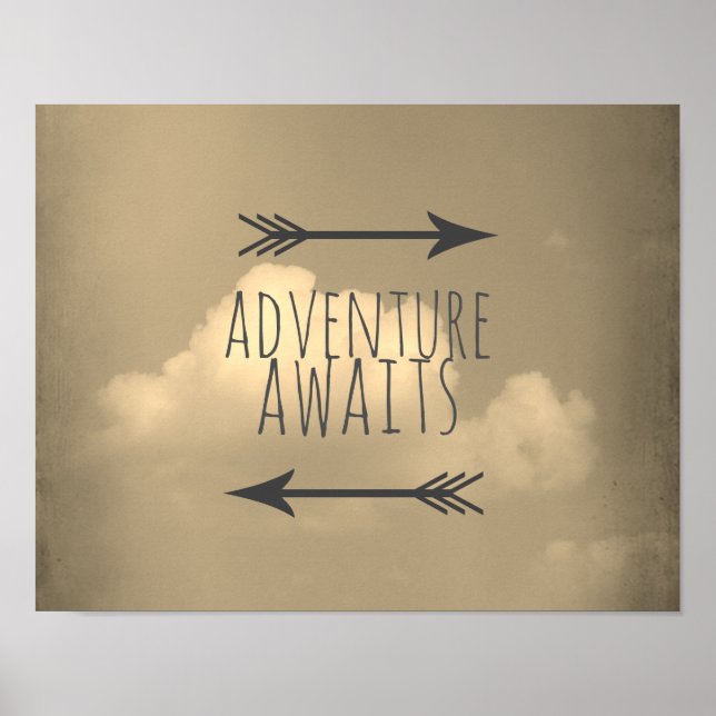 adventure awaits poster sepia toned sky and cloud (Front)