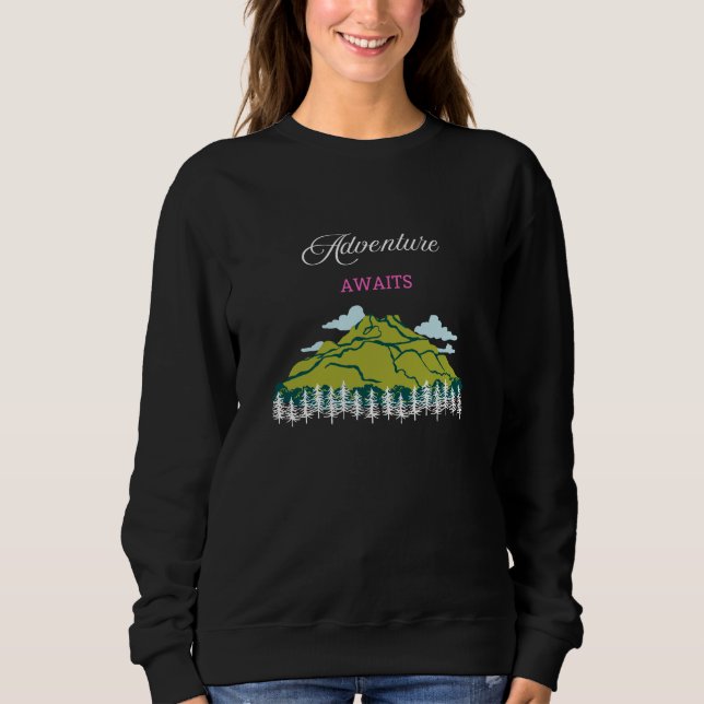 Adventure Awaits Sweatshirt (Front)