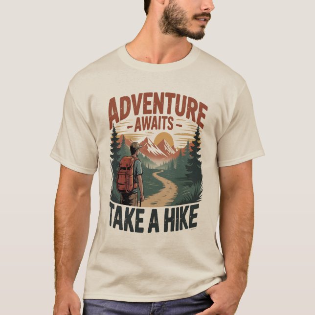 Adventure Awaits Take a Hike T-shirt (Front)