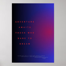 Adventure awaits those who dare to dream