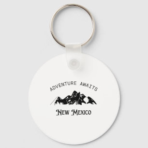Adventure Awaits Vacation Travel New Mexico  Key Ring