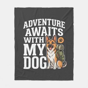 Adventure Awaits With My Dog Hiking Fleece Blanket