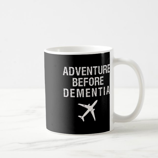 Adventure Before Dementia Funny Plane Travel Retir Coffee Mug (Right)