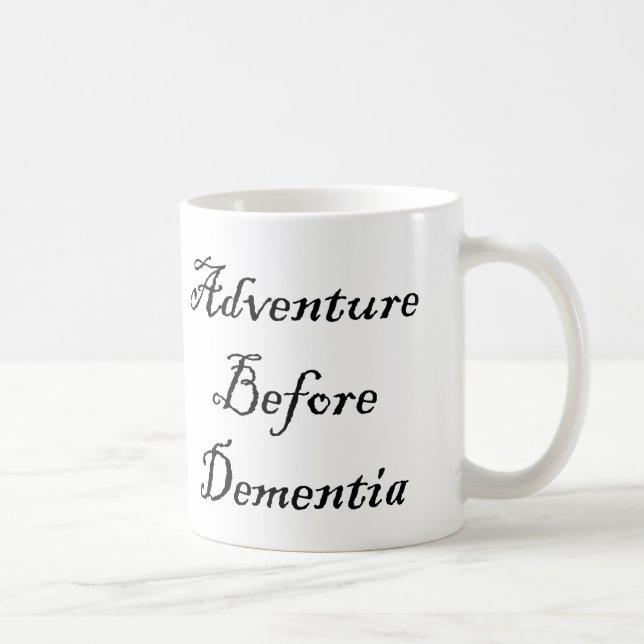 Adventure Before Dementia Mug Funny Traveller Mug (Right)