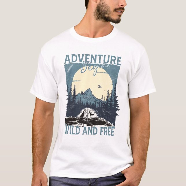 Adventure Begin - Wild and Free T-Shirt (Front)