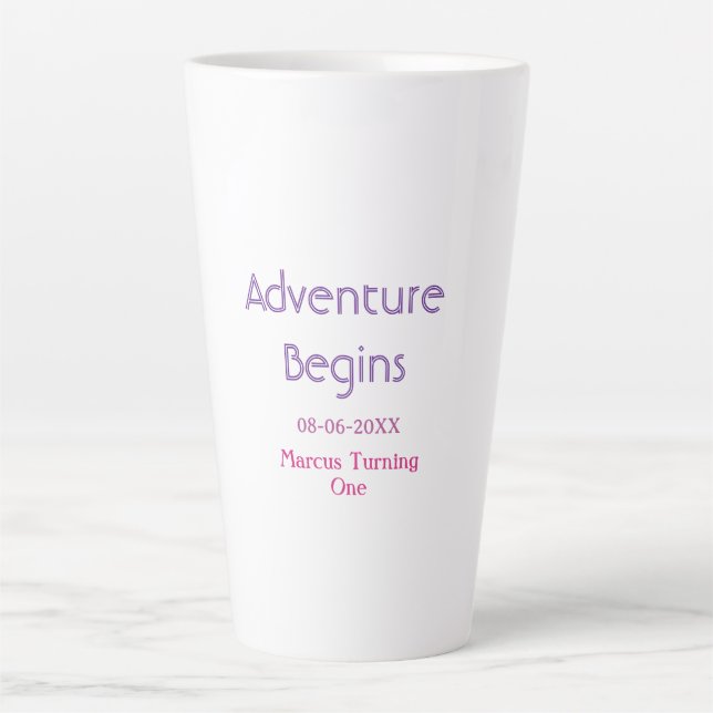 Adventure begins 1st birthday name date simple min latte mug (Front)