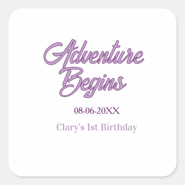 Adventure begins 1st birthday name date simple min square sticker (Front)