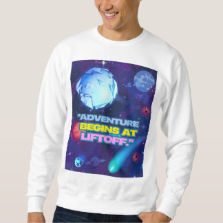Adventure begins at liftoff insulated tumbler sweatshirt