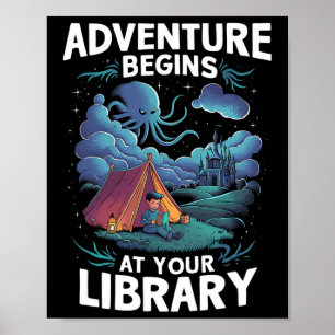Adventure Begins At Your Library Book Lover Hiking Poster