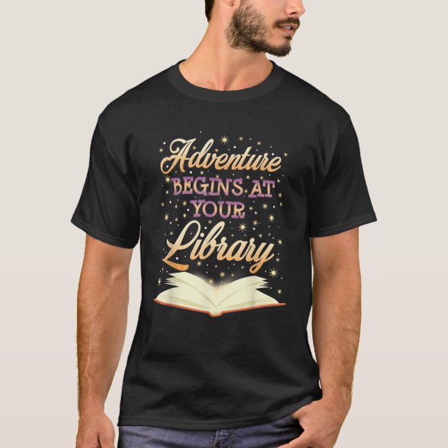Adventure Begins At Your Library Summer Reading Pr T-Shirt (Front)