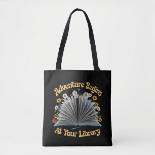 Adventure Begins At Your Library Summer Reading  Tote Bag