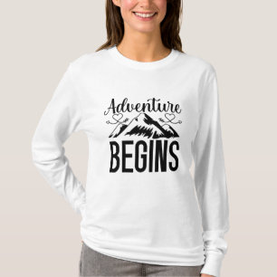 adventure begins T-Shirt