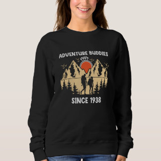 Adventure Buddies Since 1938 Hiking Partner Sweatshirt