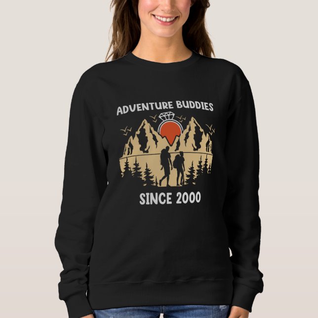 Adventure Buddies Since 2000 Hiking Partner Sweatshirt (Front)