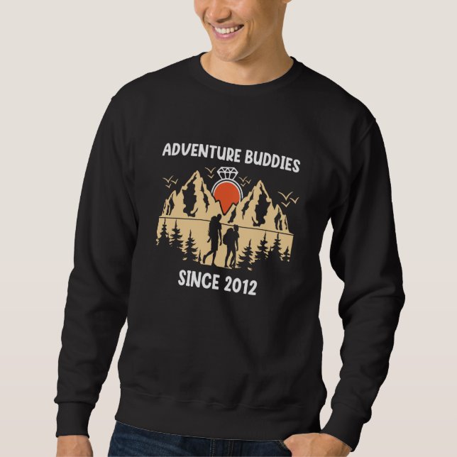 Adventure Buddies Since 2012 Hiking Partner Sweatshirt (Front)