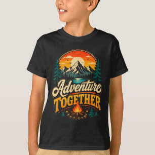 Adventure camping mountain together family T-Shirt