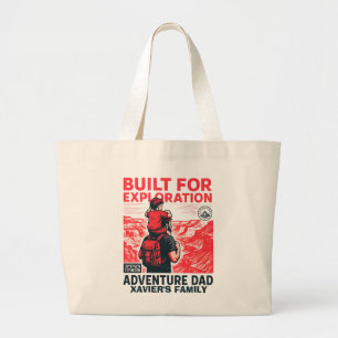 Adventure Dad – BUILT FOR EXPLORATION Large Tote Bag