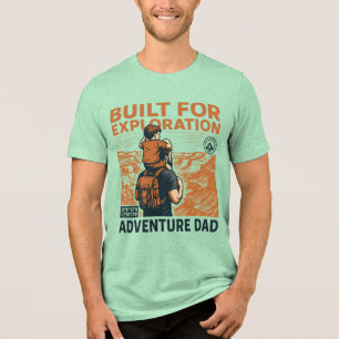 Adventure Dad – BUILT FOR EXPLORATION Tri-Blend Shirt