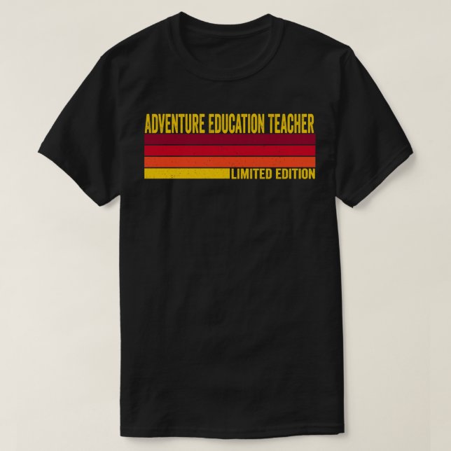 Adventure Education Teacher T-Shirt (Design Front)