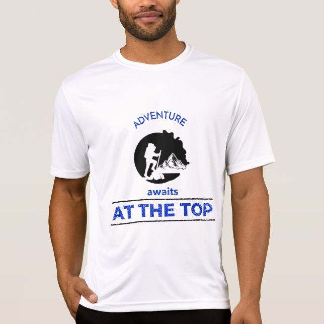 Adventure Hiking, Adventure Awaits at the Top (Front)