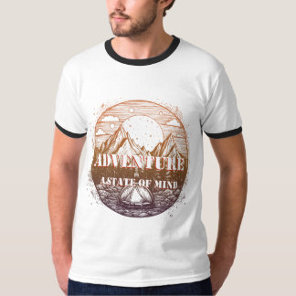 Adventure Hiking, Adventure is a State of Mind T-Shirt