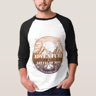 Adventure Hiking, Adventure is a State of Mind T-Shirt