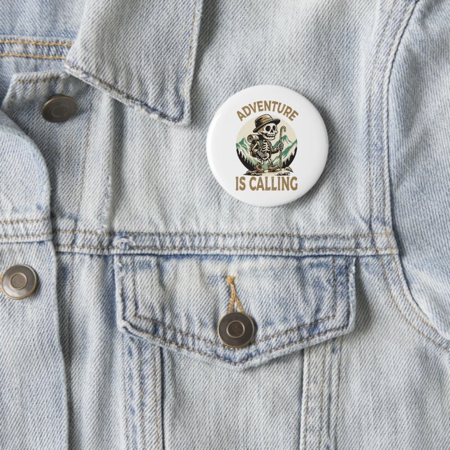 Adventure is calling 6 cm round badge (In Situ)