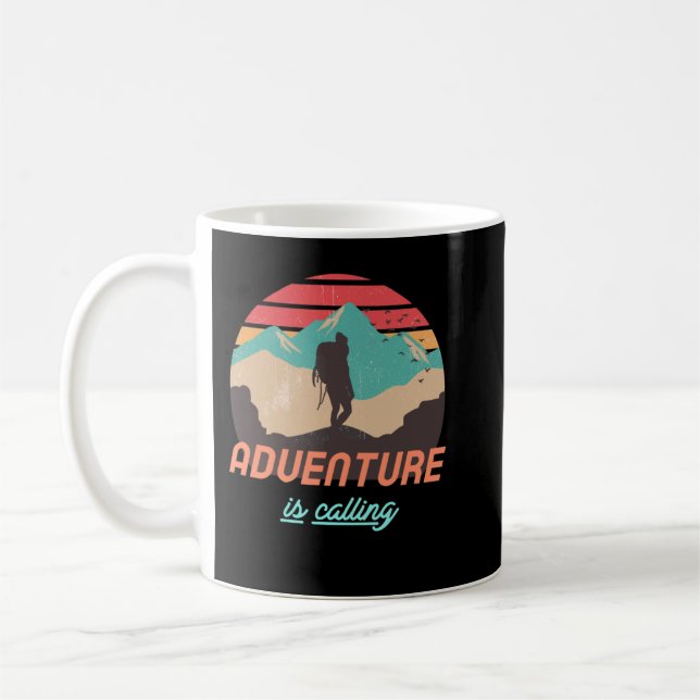 adventure is calling adventure lover coffee mug (Left)
